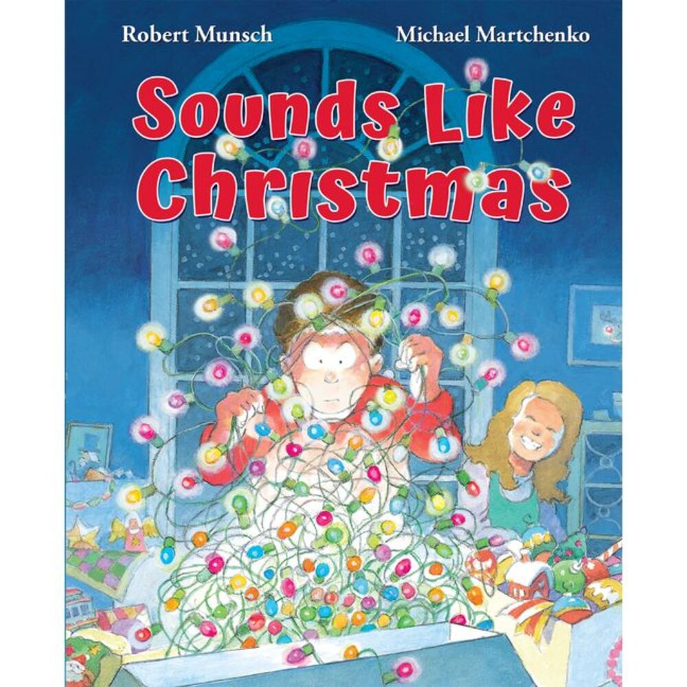 Sounds Like Christmas -- Robert Munsch